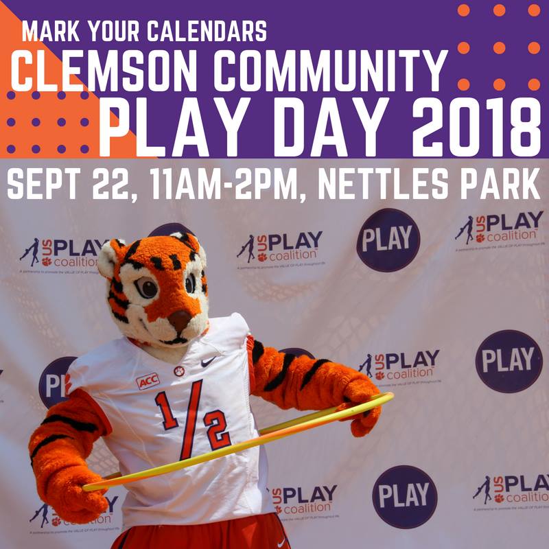 Clemson Community Day of Play September 22, 2018 11am Nettles Park