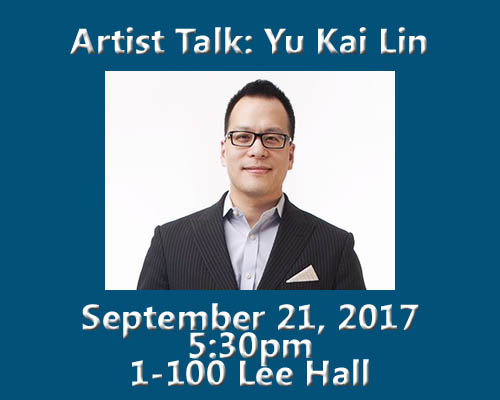 Artist Talk: Yu Kai Lin