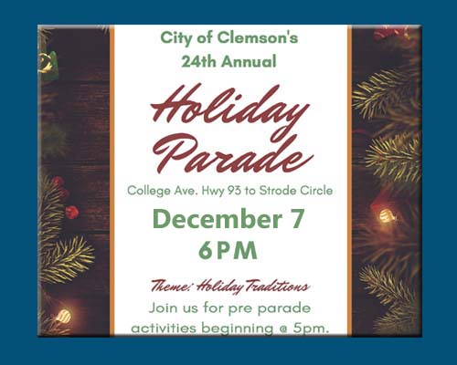 Clemson's 24th Annual Holiday Parade: Holiday Traditions RESCHEDULED