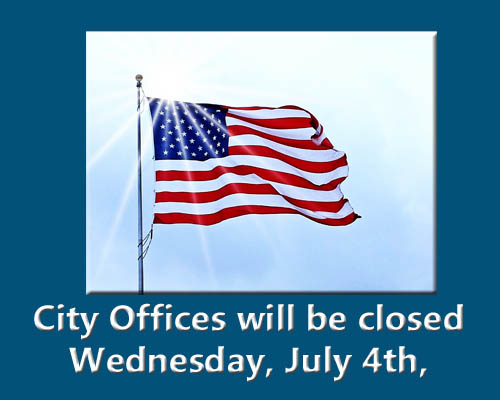 City Offices Closed July 4th