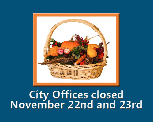 City Offices Closed November 22nd and 23rd, 2018