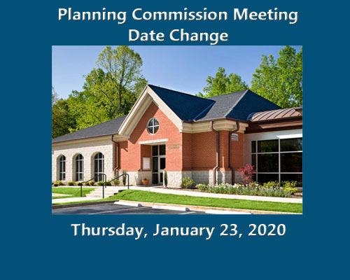 Planning Commission Meeting - January 23, 2020 - CANCELLED
