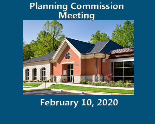 Planning Commission Meeting - February 10, 2020