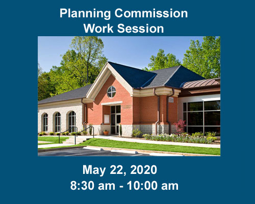 Planning Commission Work Session - May 22, 2020