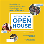 UptownNext Open House November 16, 2021