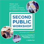 UptownNext Open House and Public Workshop November 17, 2021
