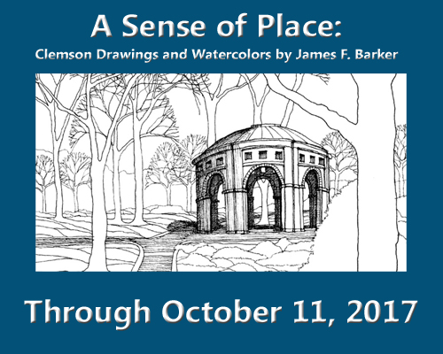 A Sense of Place: Clemson Drawings and Watercolors by James F