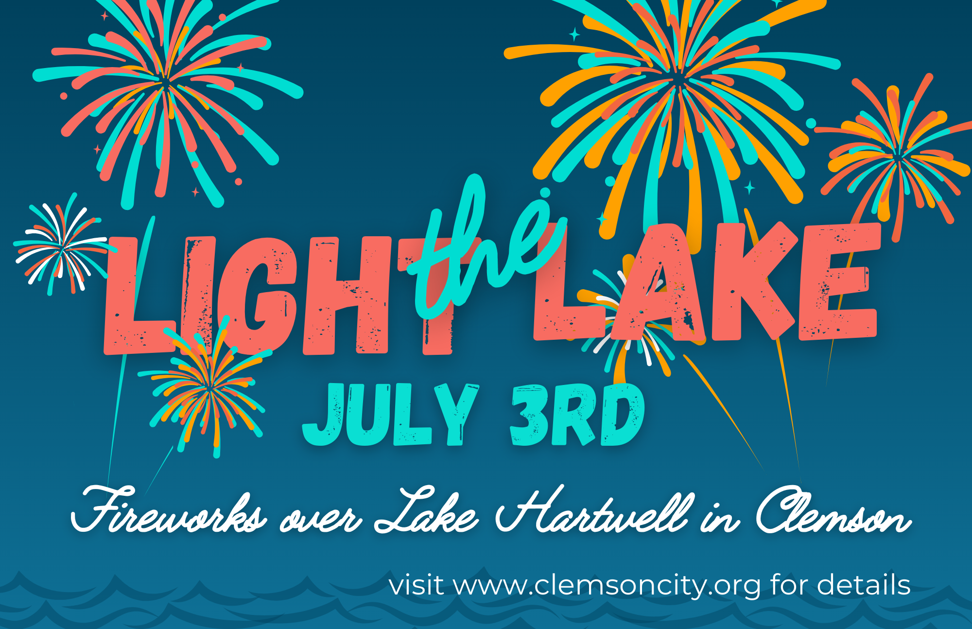 Light the Lake July 3, 2024 City of Clemson South Carolina